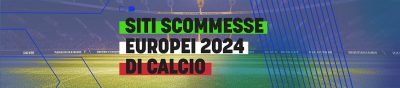 Siti Scommesse Europei 2024 di Calcio